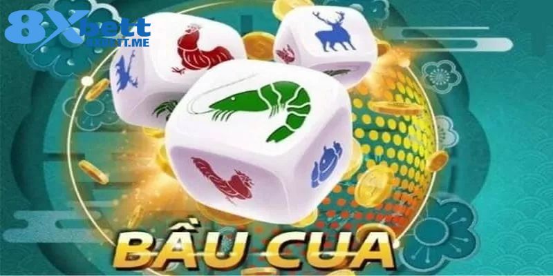 Luật chơi Bầu cua 8xBet trực tuyến là gì?