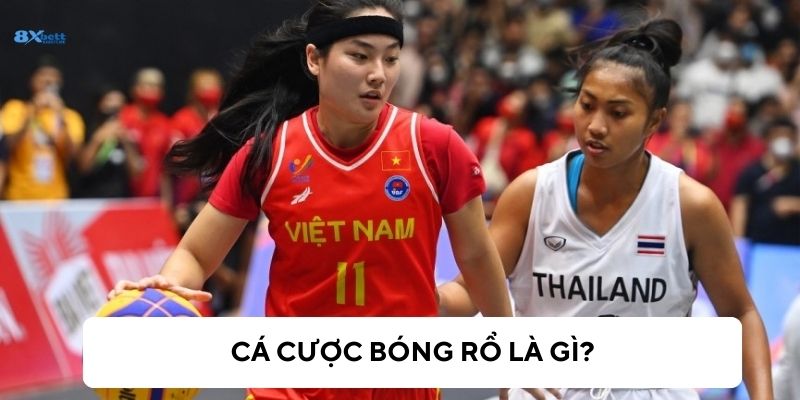 Tìm hiểu cá cược trong bóng rổ