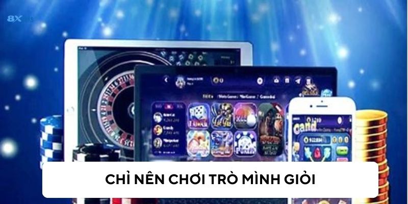 Chơi trò chơi mà bạn thấy giỏi nhất