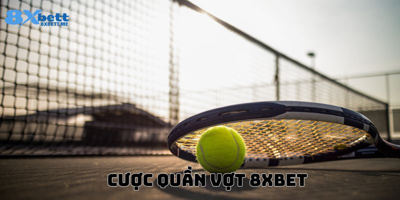 chiến lược cược quần vợt 8xbet