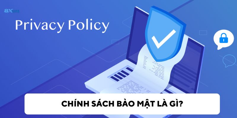 Thông tin chính sách bảo mật