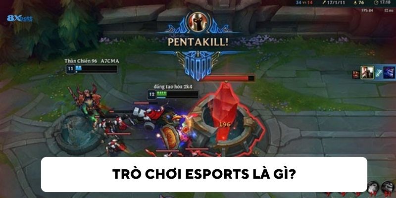 Tìm hiểu về Esport