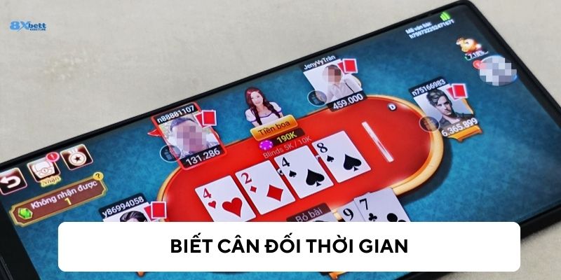 Người chơi nên cân đối thời gian chơi