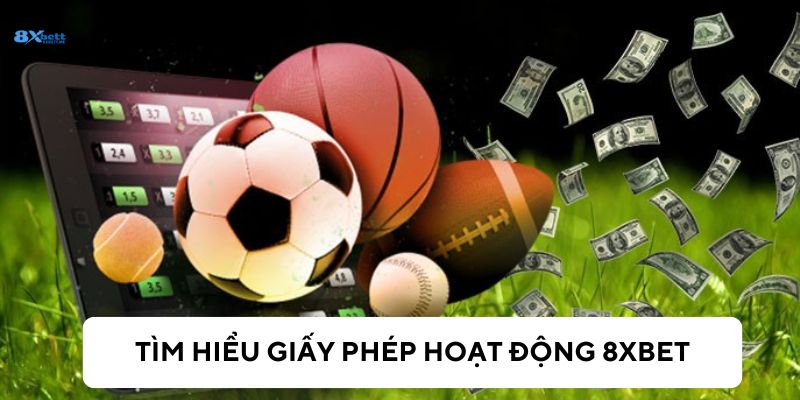 Giấy phép cá cược 8xBet