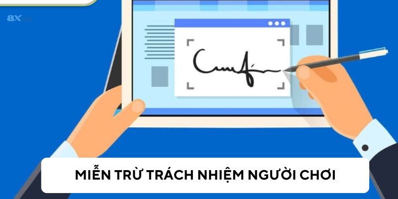 Người chơi được miễn trừ trách nhiệm